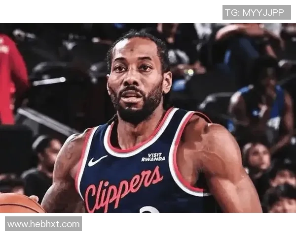 快船伦纳德丢绝杀仍是最佳，两候补老将异常，首要职责却并非球员